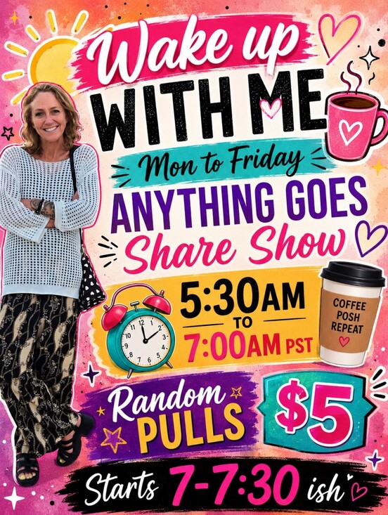 Source Unknown Other - WAKE UP WITH ME Mon Thru FRI FOR Anything‎ Goes SHARE SHOW STARTING AT 530AM